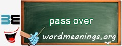 WordMeaning blackboard for pass over